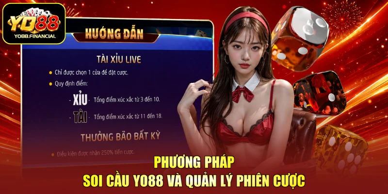 Phương pháp soi cầu YO88 và quản lý phiên cược